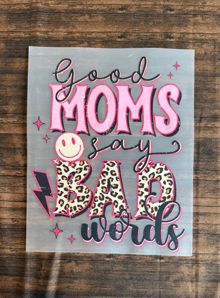 Good Moms Say Bad Words