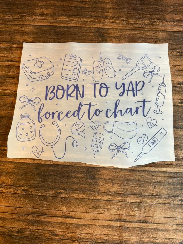 Born to Yap...Forced to Chart
