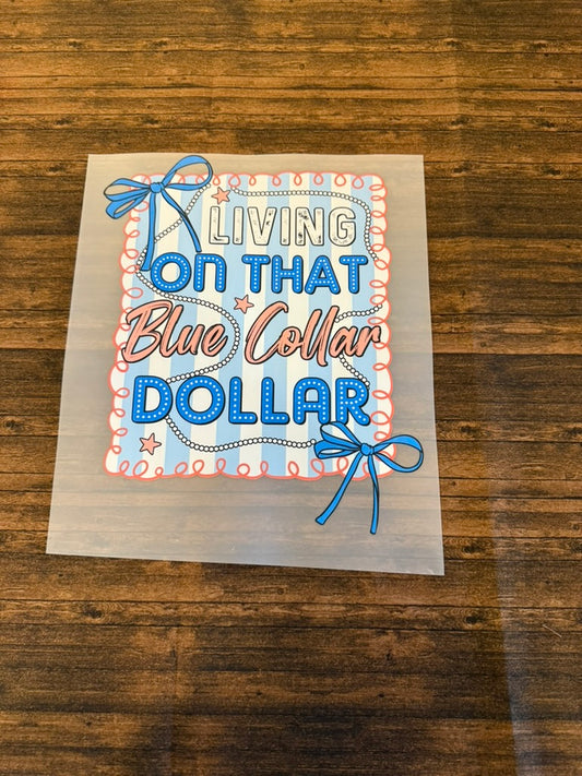 Scalloped Livin' On That Blue Collar Dollar