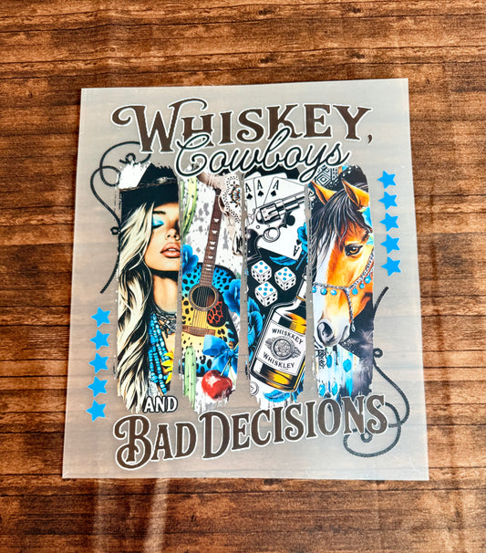 Whiskey, Cowboys & Bad Decisions