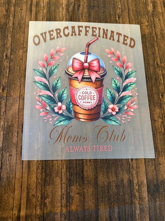 Over-caffeinated Moms Club