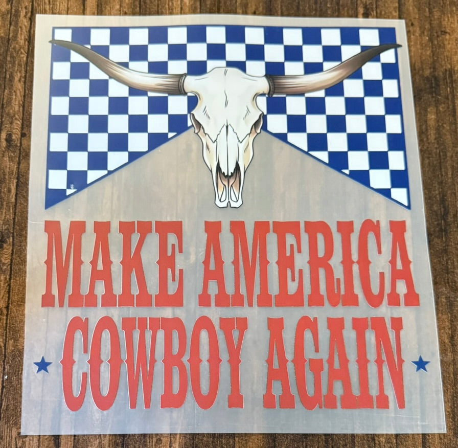 Make America Cowboy Again