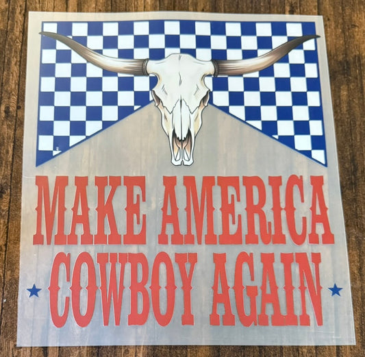 Make America Cowboy Again