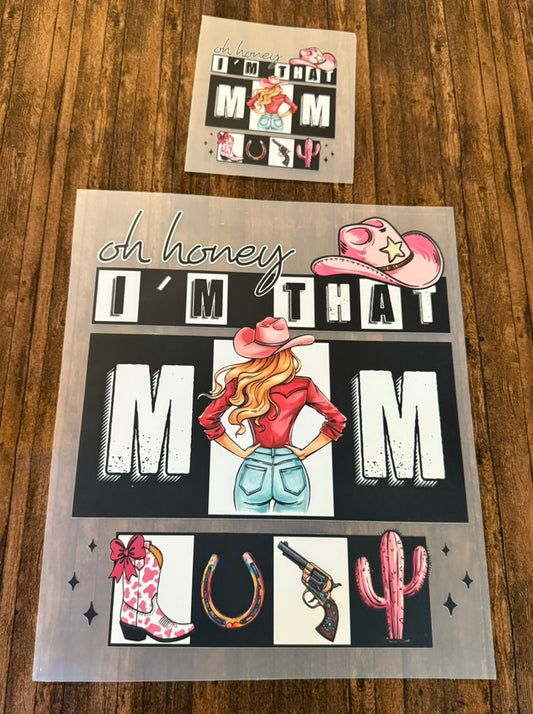 Oh Honey, I'm That Mom (Optional Pocket Design)