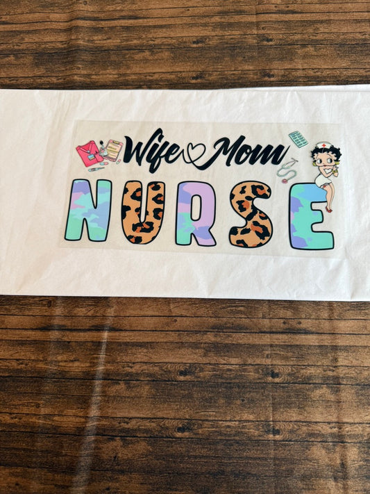 Wife, Mom, Nurse