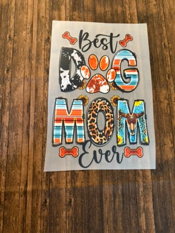 Best Dog Mom Ever