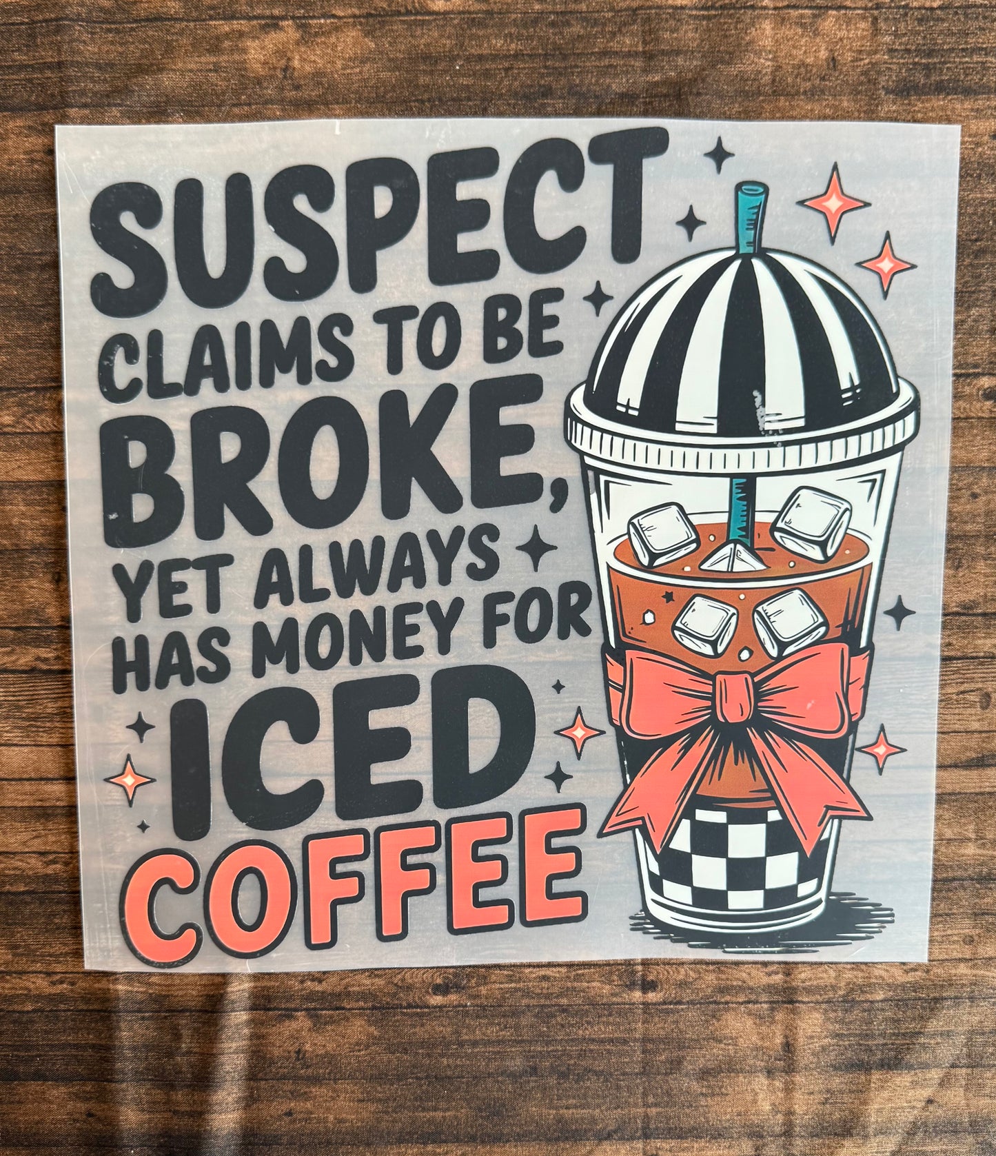 Always Has Money For Iced Coffee