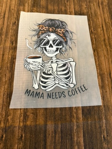 Mama Need Coffee