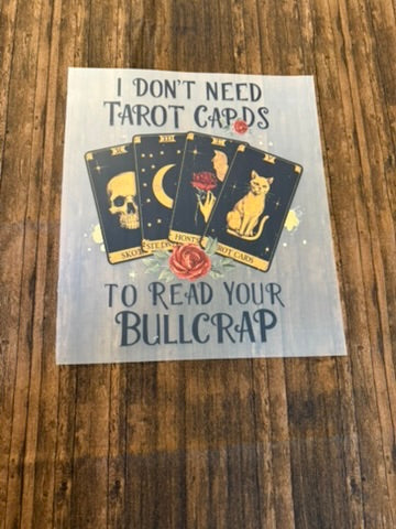 I Don't Need Tarot Cards