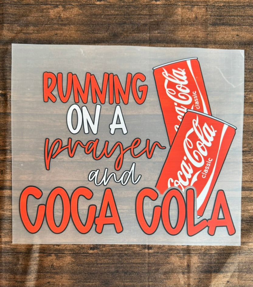 Running On A Prayer & Coca Cola