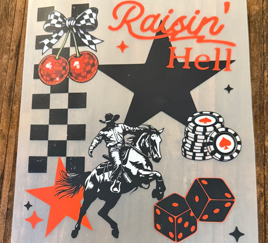 Raisin' Hell