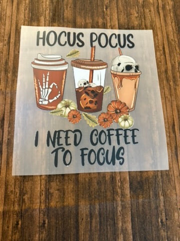 Hocus Pocus I Need Coffee To Focus
