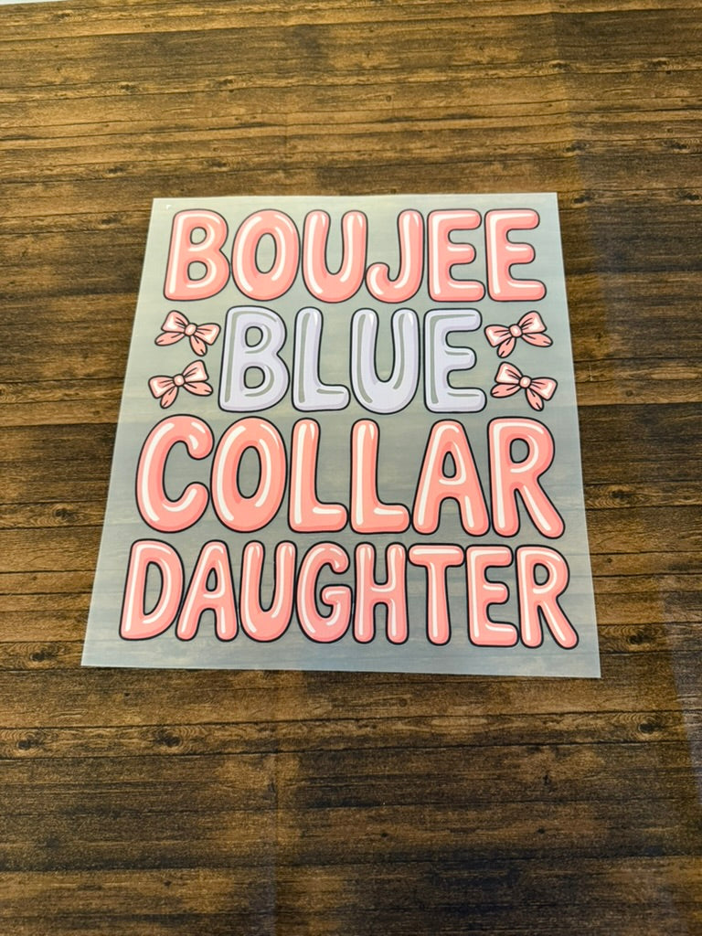 Boujee Blue Collar Daughter